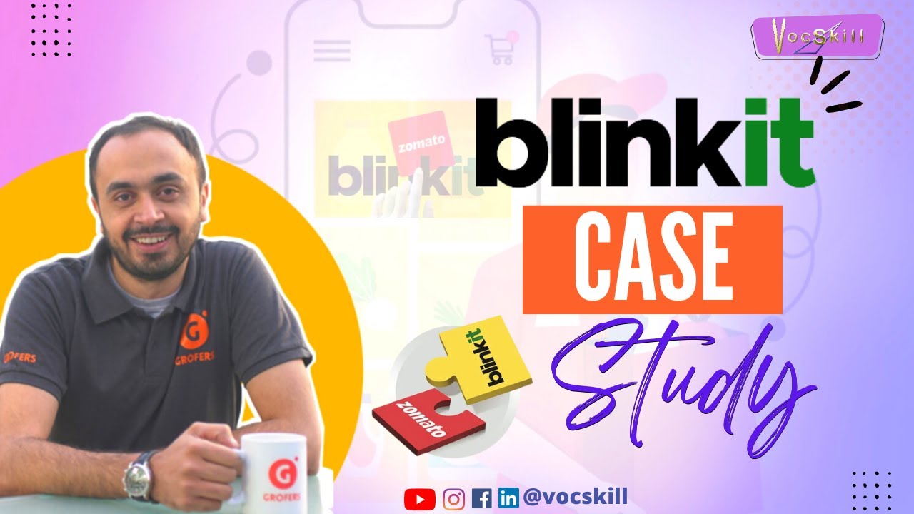 Blinkit Business case study | Why Grofers become Blinkit | Zomato Blinkit Merger.
