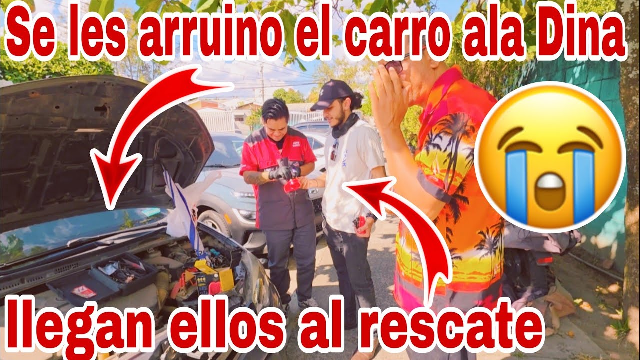 Se le arruino el carro a la Dina y llegan los mecánicos al rescate😭😱😳