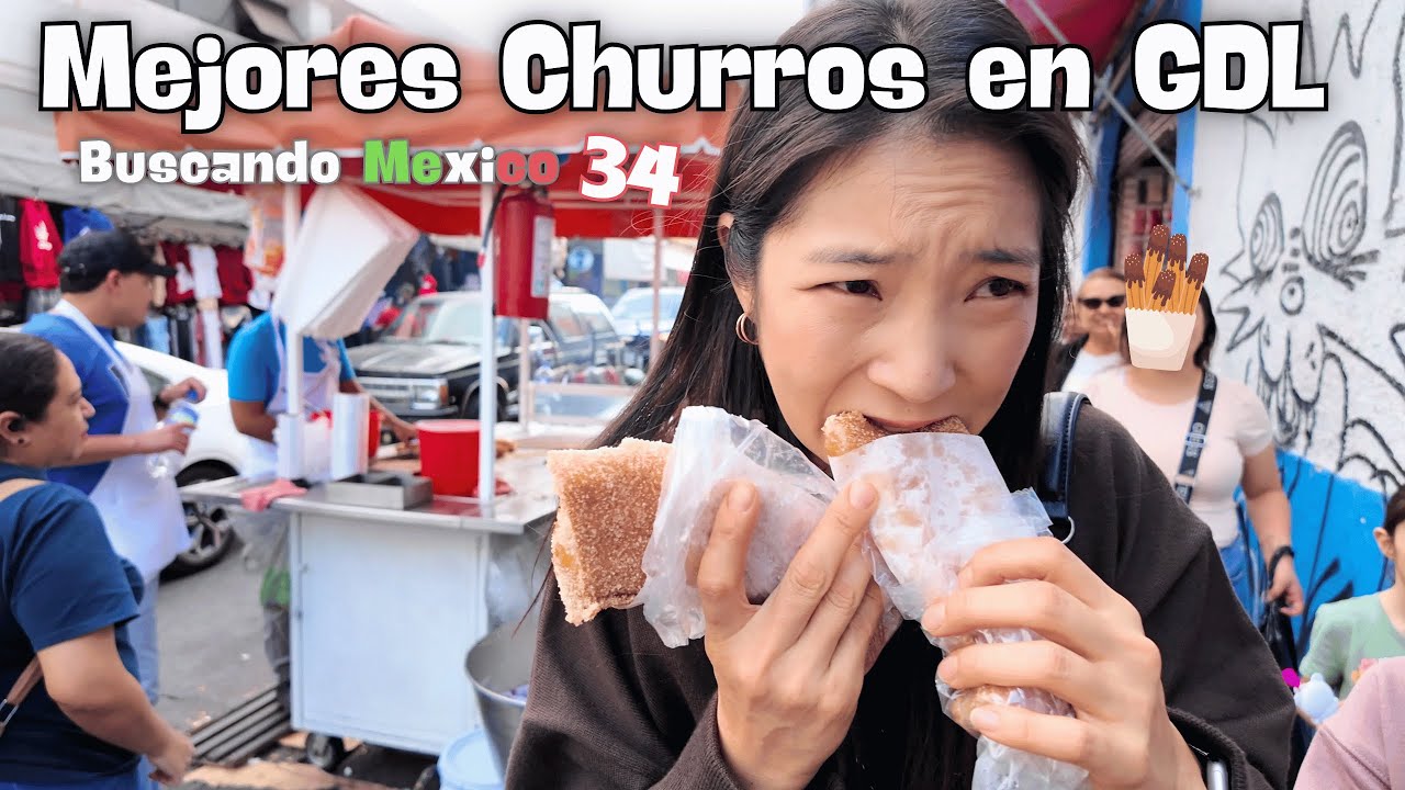 Churros de Guadalajara y Churros de mis RecuerdosㅣBuscando Mexico 34