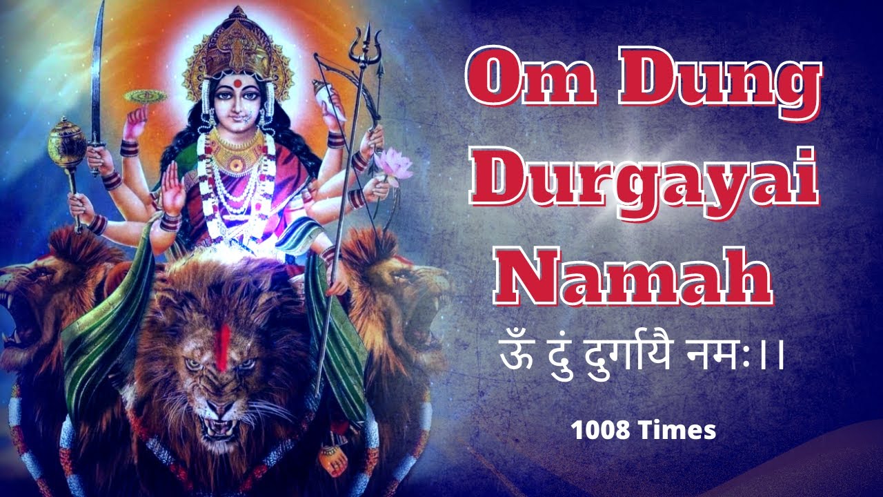 Om Dung Durgayai Namah 1008 Times | Durga Meditation |