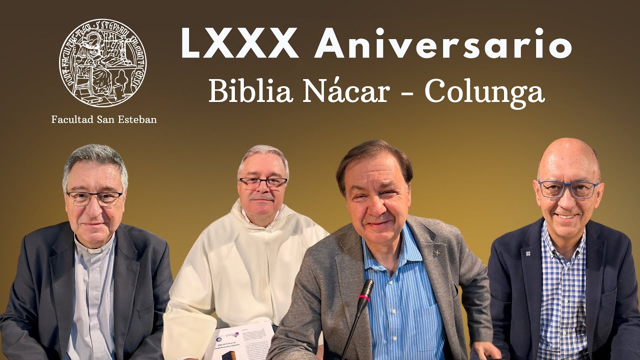 LXXX Aniversario. Biblia Nácar - Colunga (2/2)