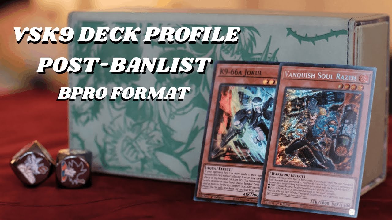 NORMAL SUMMON RAZEN?! | K9 VANQUISH SOUL DECK PROFILE POST-BANLIST | BPRO FORMAT