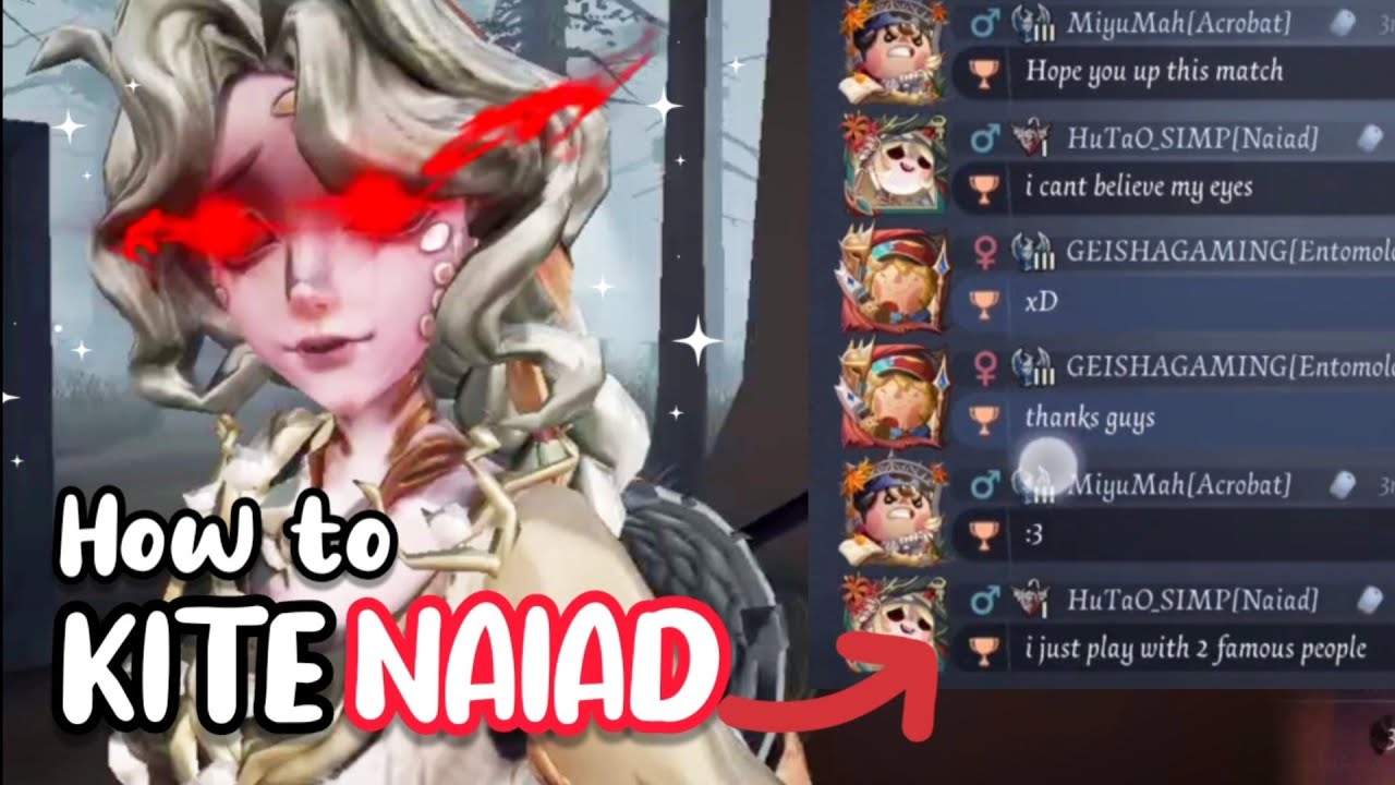 Как кайтить NAIAD Identity V