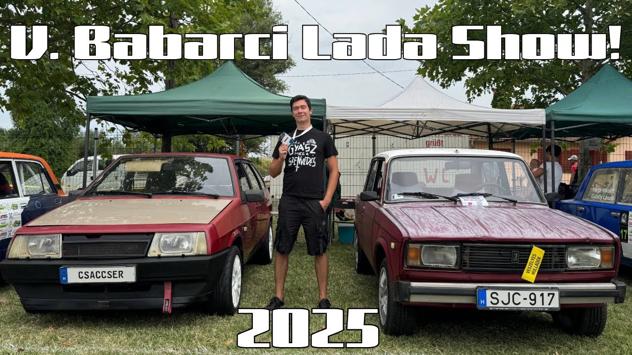 V. Babarci Lada Show! - 2025!