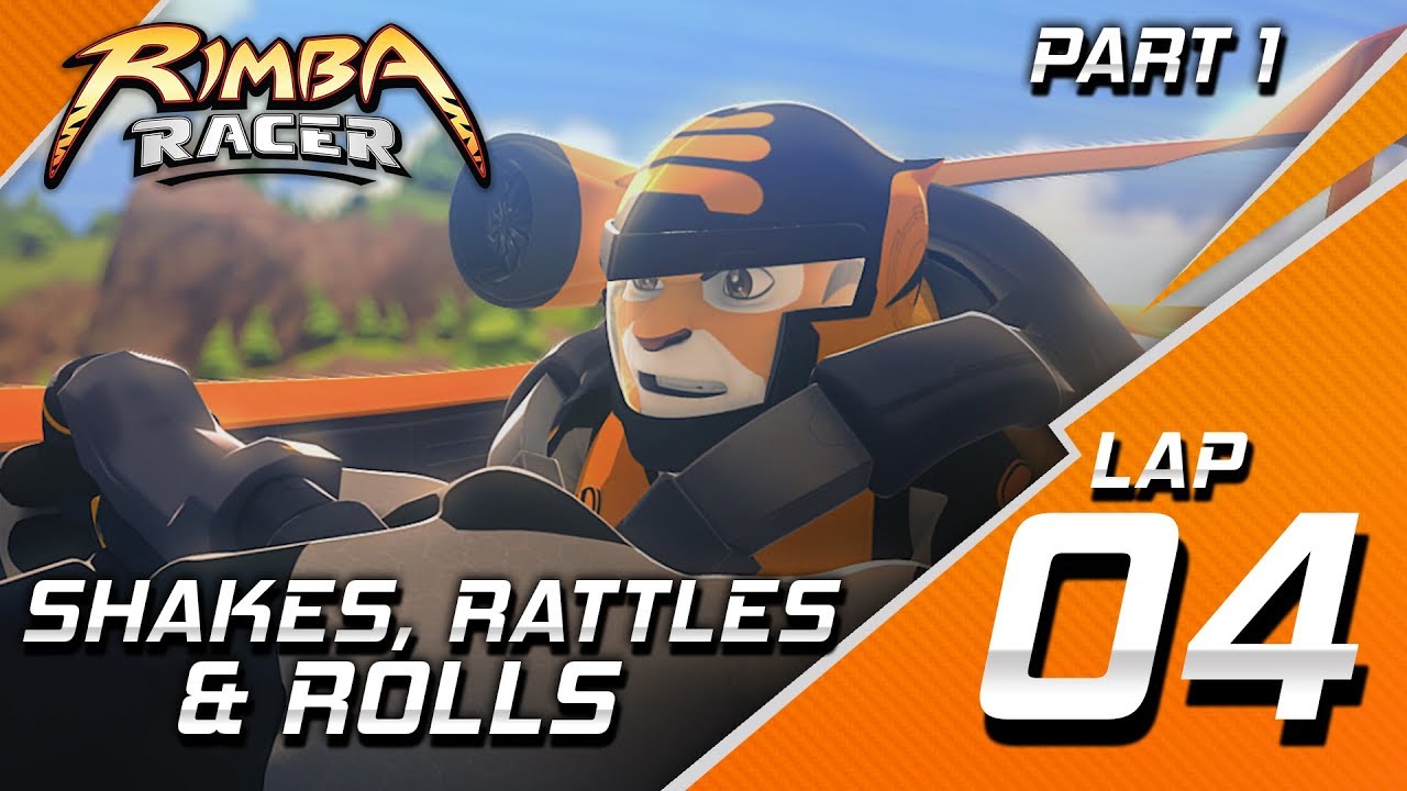 RIMBA Racer | Lap 4 (Part 1) | Shakes, Rattles & Rolls | Animation