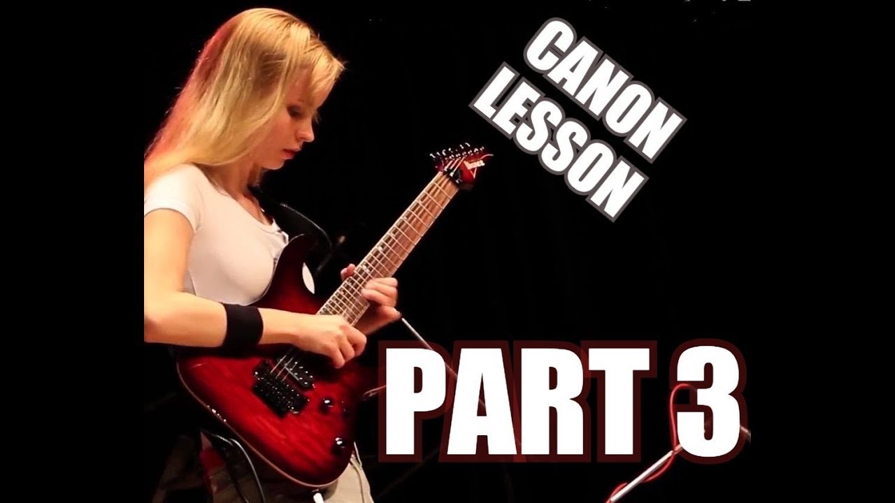 CANON ROCK - Guitar Lesson by Laura Lace (part 3)