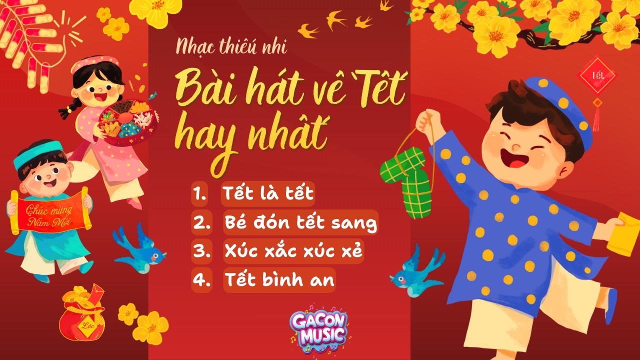 Nhạc thiếu nhi: LK Tết là Tết - 4 Bài hát về Tết hay nhất remix - Nhạc Tết sôi động cho bé mầm non!