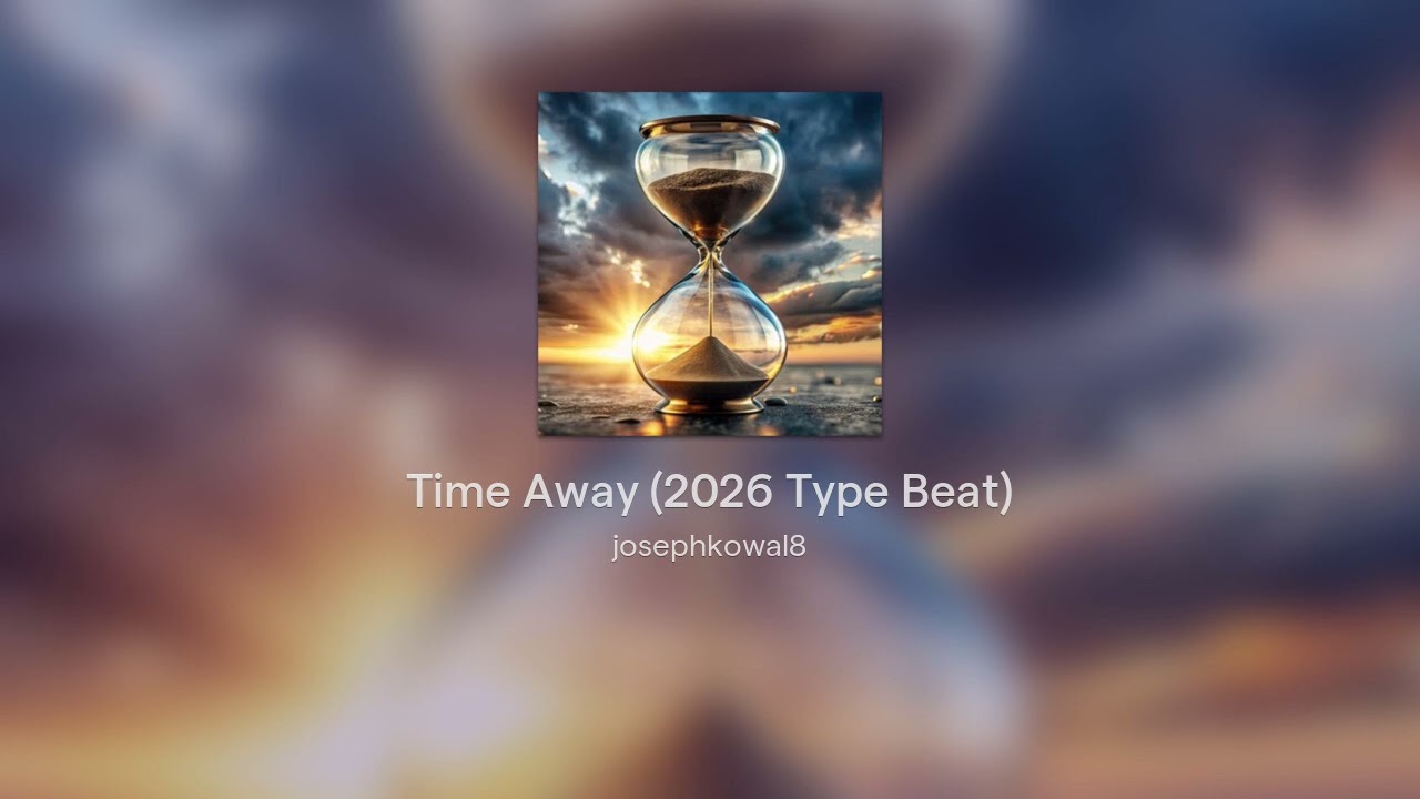 Time Away (2026 Type Beat)