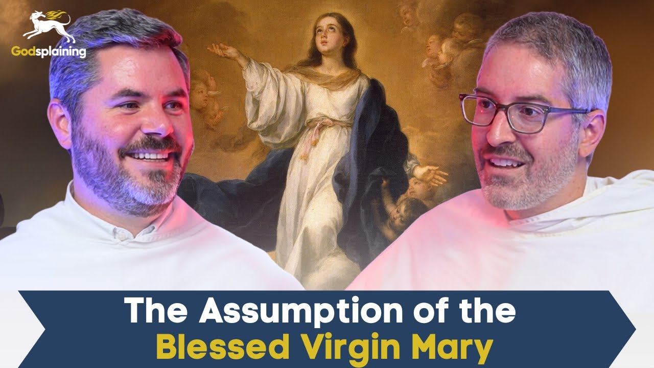 The Assumption of the Blessed Virgin Mary | Fr. Patrick Briscoe & Fr. Joseph-Anthony Kress