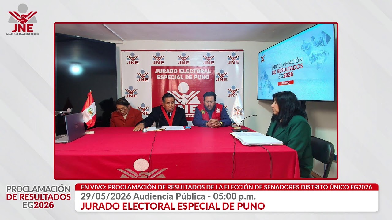 29/05/2026 Proclamaci&oacute;n de Resultados de la Elecci&oacute;n de Senadores Distrito &Uacute;nico-5:00 p.m. JEE Puno