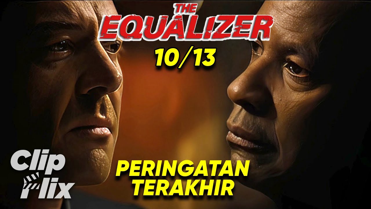 The Equalizer (10/13) | Last Warning | Denzel Washington | Action Movie | ClipFlix