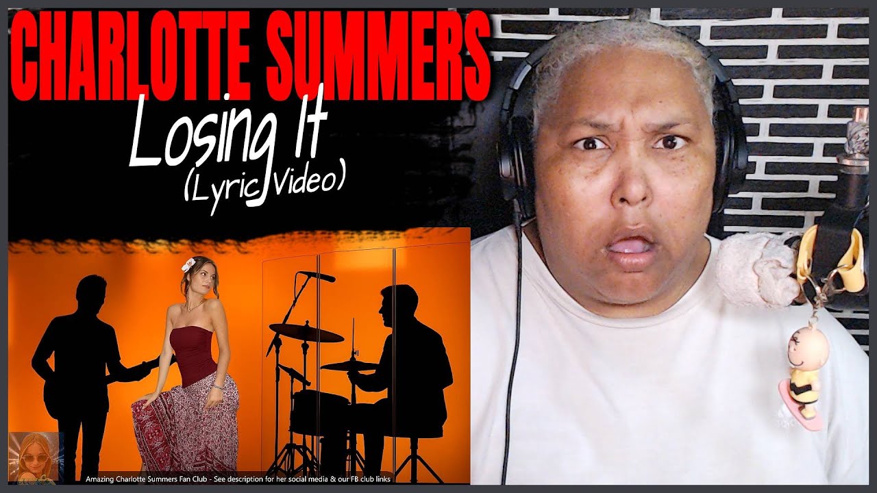 Charlotte Summers | Losing It (Lyric Video) | Reaction