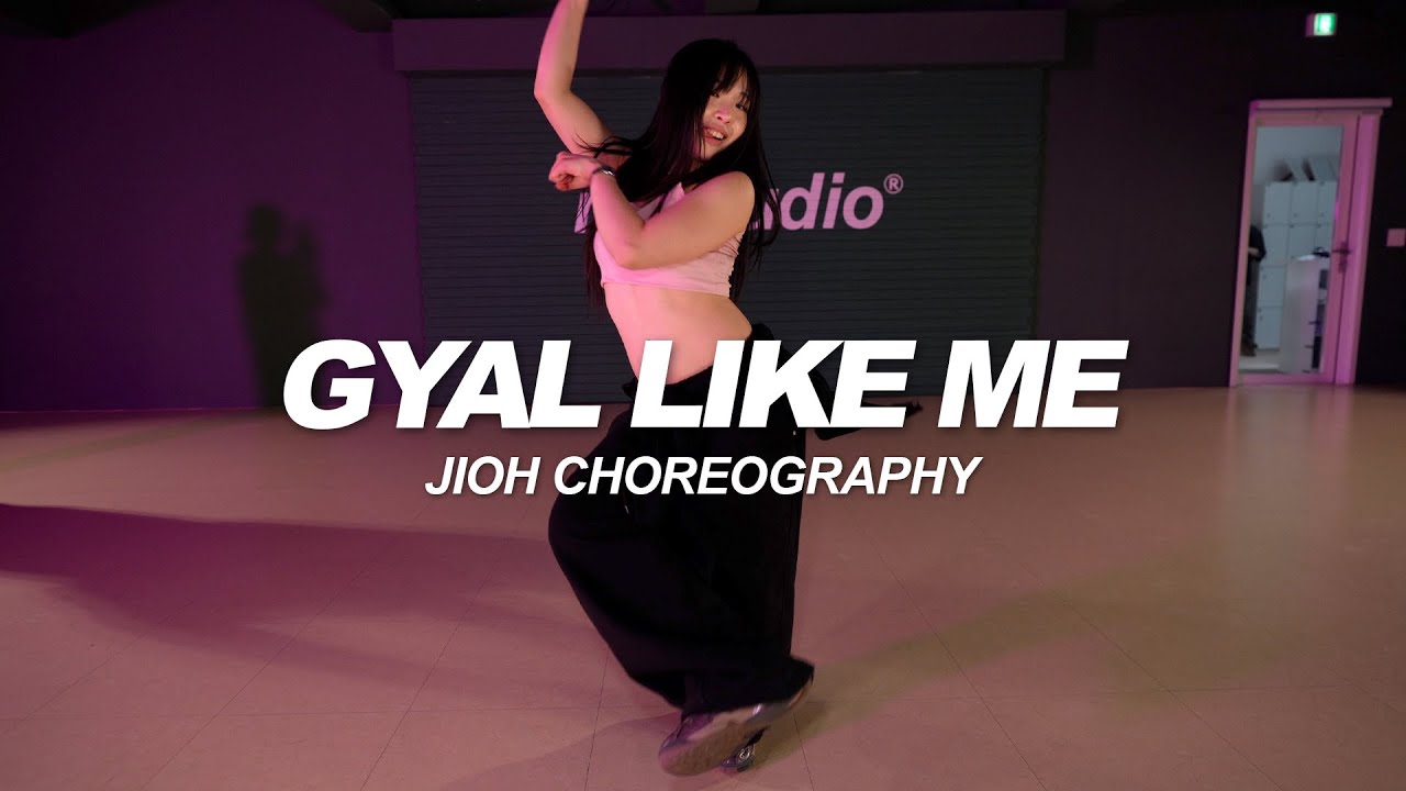 Parris Goebel & BEAM - GYAL LIKE ME | Jioh Choreography