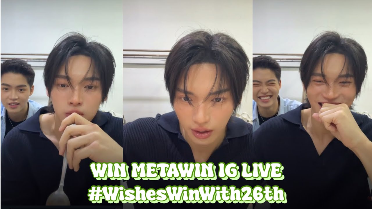 20250223 WIN METAWIN IG LIVE 💚🐰 THE 26TH CHAPTER #WishesWinWith26th #winmetawin #วินเมธวิน