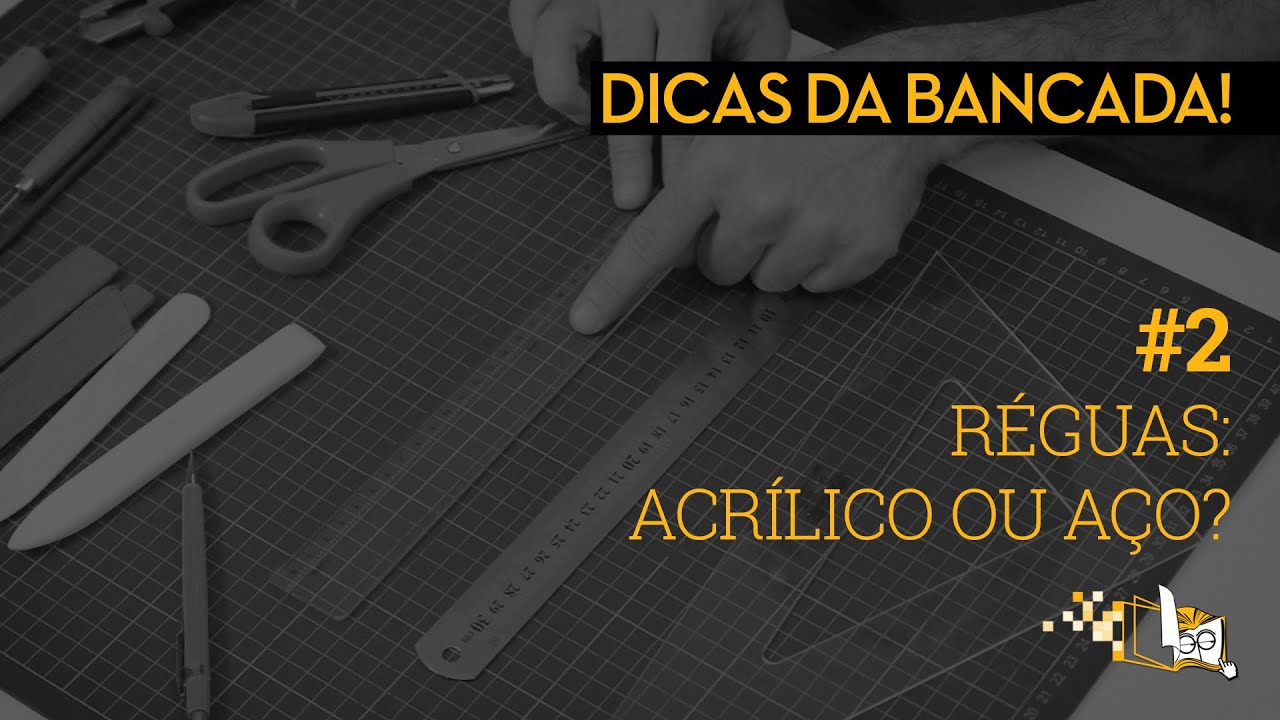 R&eacute;guas: acr&iacute;lico ou a&ccedil;o? | DICAS DA BANCADA #2