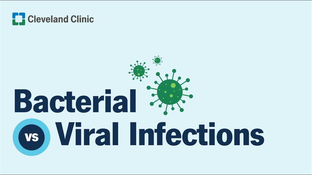 Bacterial vs. Viral Infections