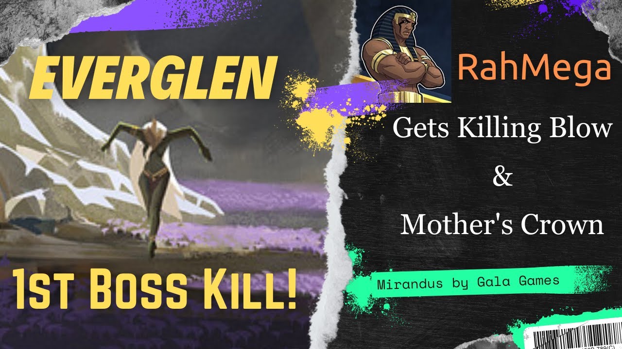 Mirandus Guild Everglen 1st Boss Kill - RahMega Gets Killing Blow and Mother's Crown!