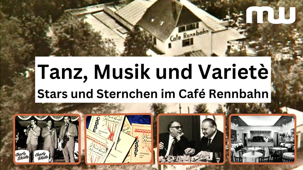 Tanz, Musik und Varieté  - Stars und Sternchen im Café Rennbahn am Reichelsdorfer Keller