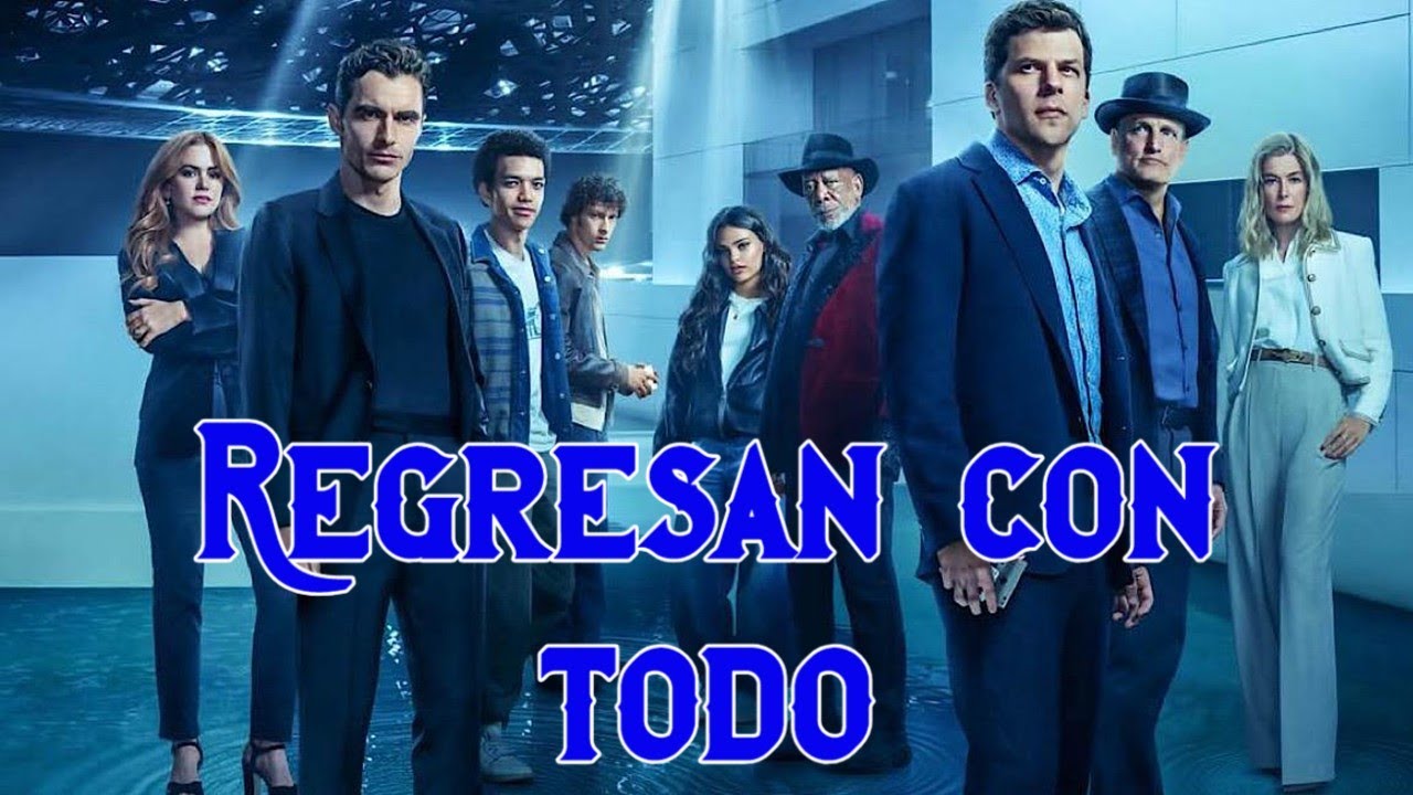 LOS ILUSIONISTAS 3 - Un gran regreso