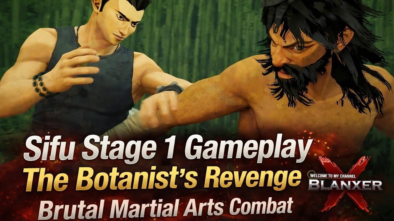 Sifu Stage 1 Gameplay – The Botanist’s Revenge | Brutal Martial Arts Combat