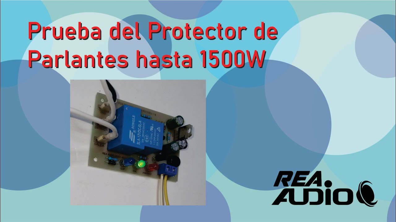 Prueba del Protector de Parlantes hasta 1500W REA Audio