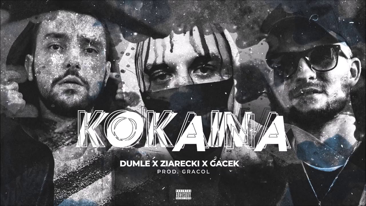 Dumle - Kokaina feat. Ziarecki, Gacek