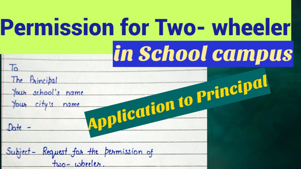 Permission for Two-wheeler|request for two wheeler in school| application to bring scooter in school