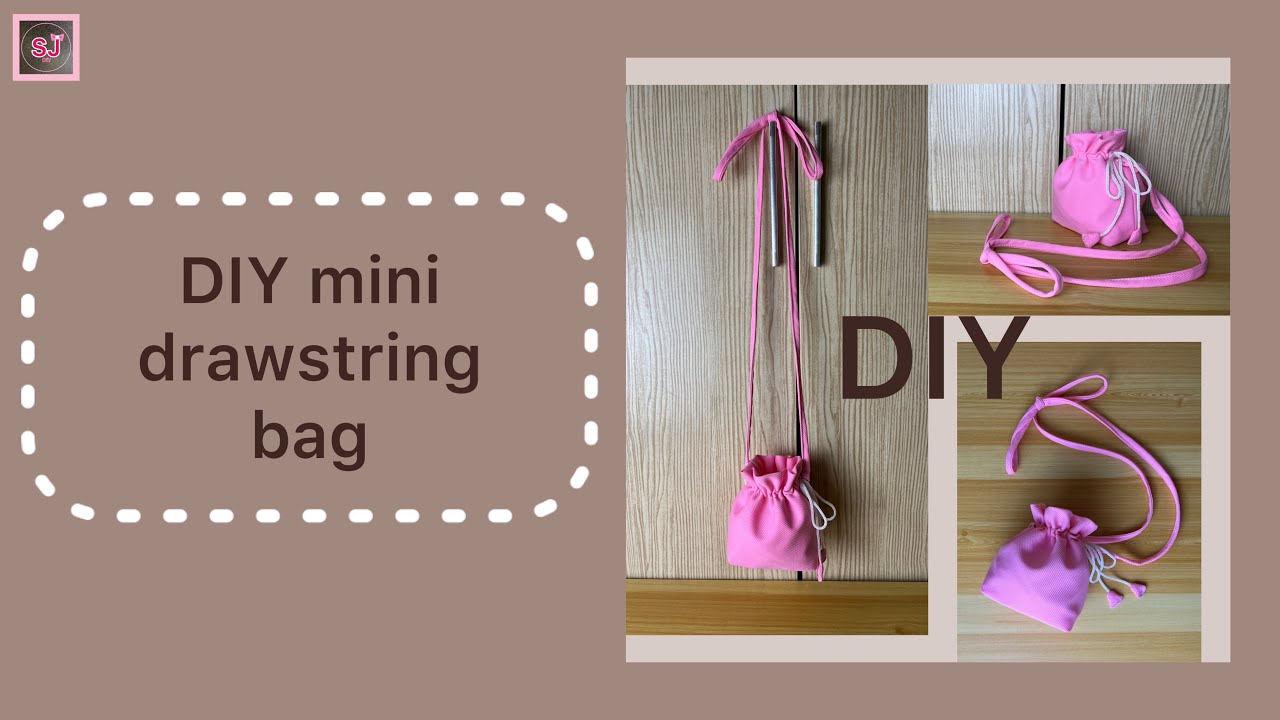 Cách may túi dây rút đơn giản | DIY drawstring bag with strap  #cuteminibag #ShiJuanDIY