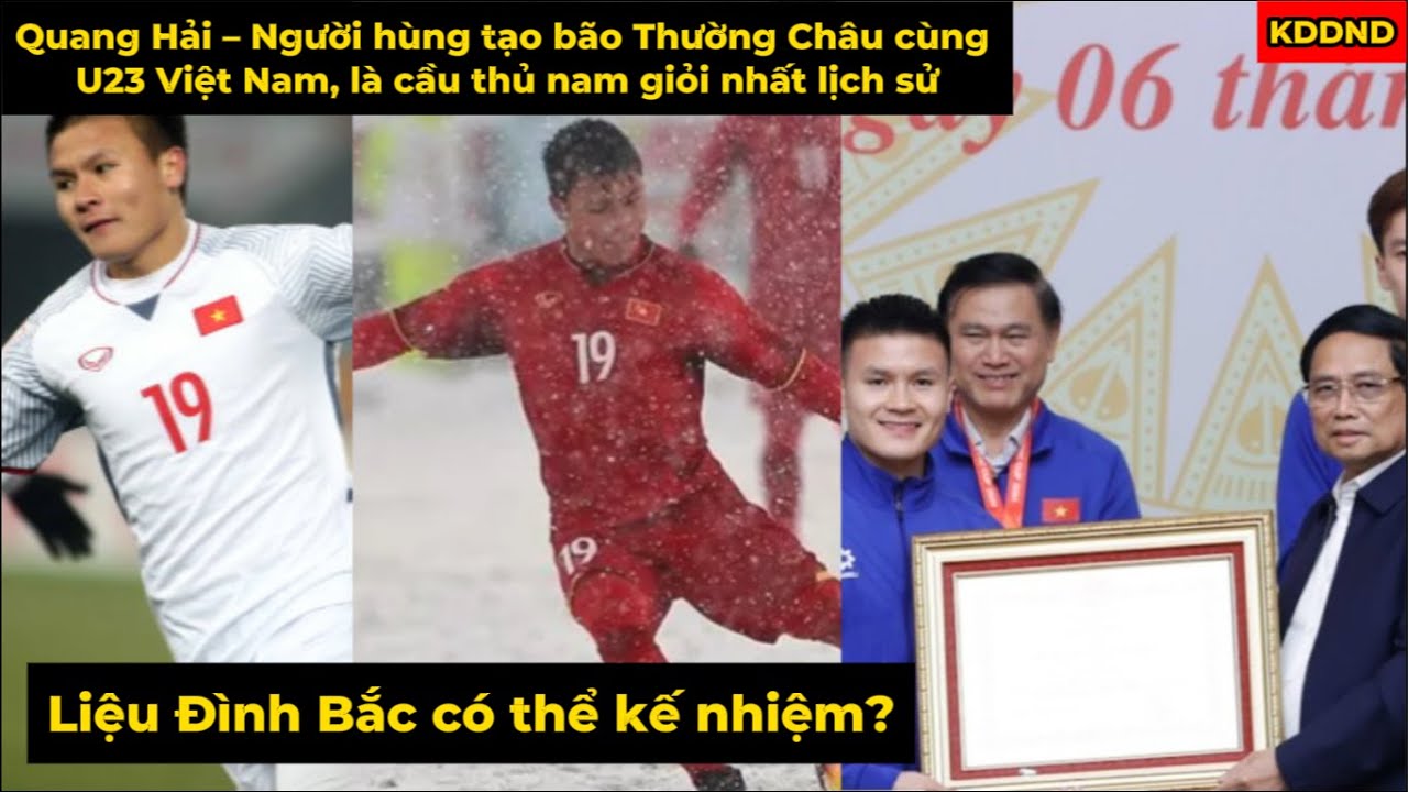 Quang Hải – Người tạo bão cùng U23 Việt Nam, cầu thủ nam giỏi nhất | Đình Bắc có thể kế nhiệm?