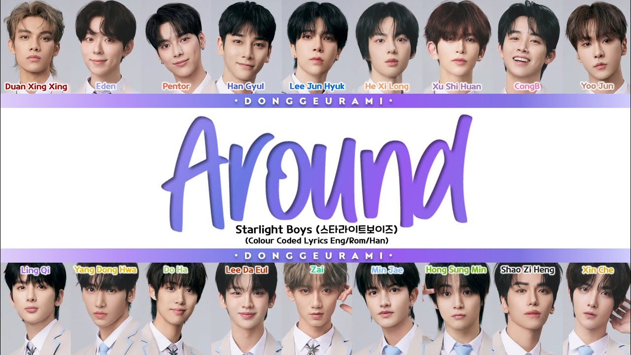 Starlight Boys (스타라이트보이즈) | Around Lyrics (Around 가사) • Colour Coded