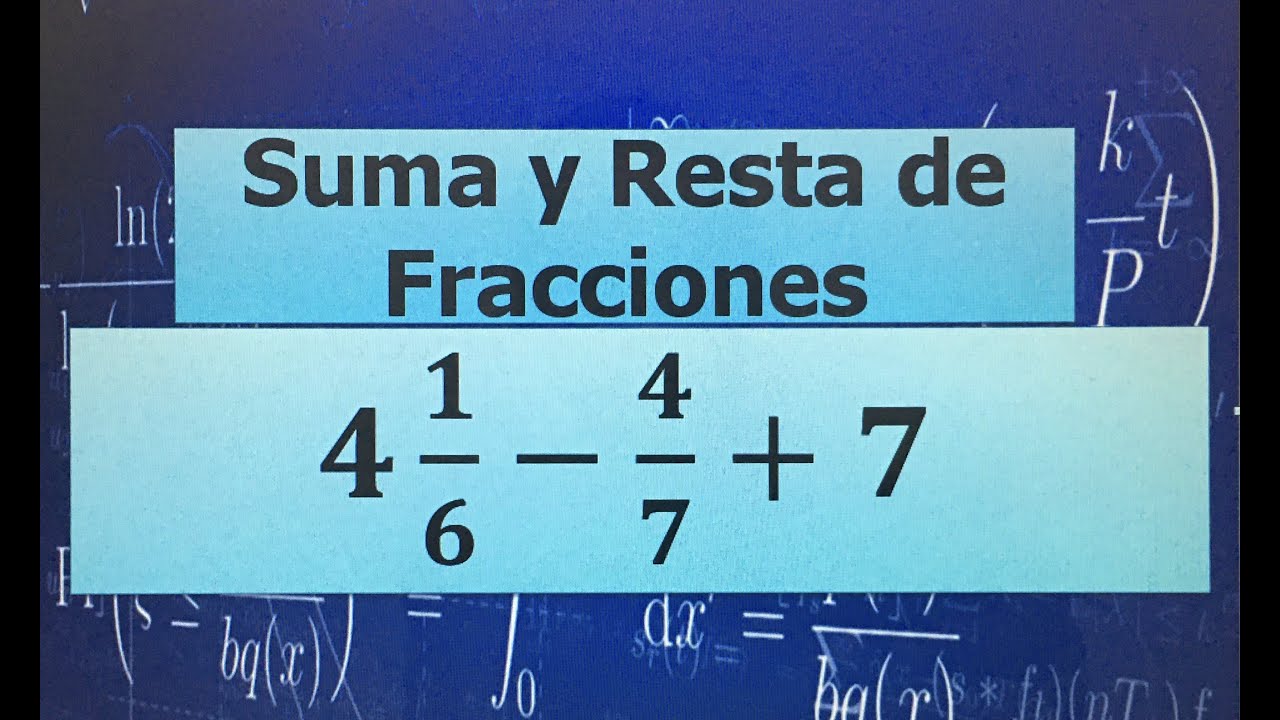 SUMA Y RESTA DE FRACCIONES CON DENOMINADORES DIFERENTES O HETEROGÉNEAS (EJEMPLO 4)