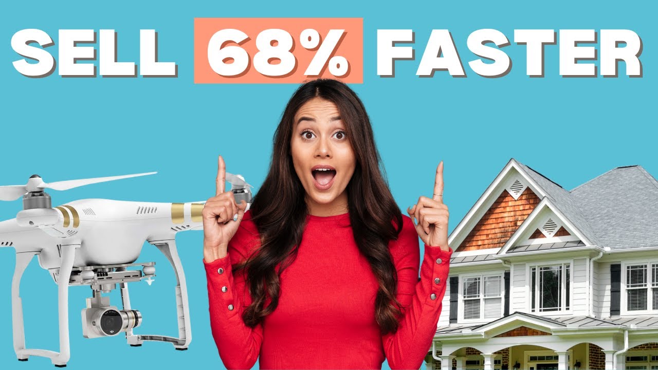 Realtors Are Using $3 Drone Videos to Sell Their Listings 68% Faster