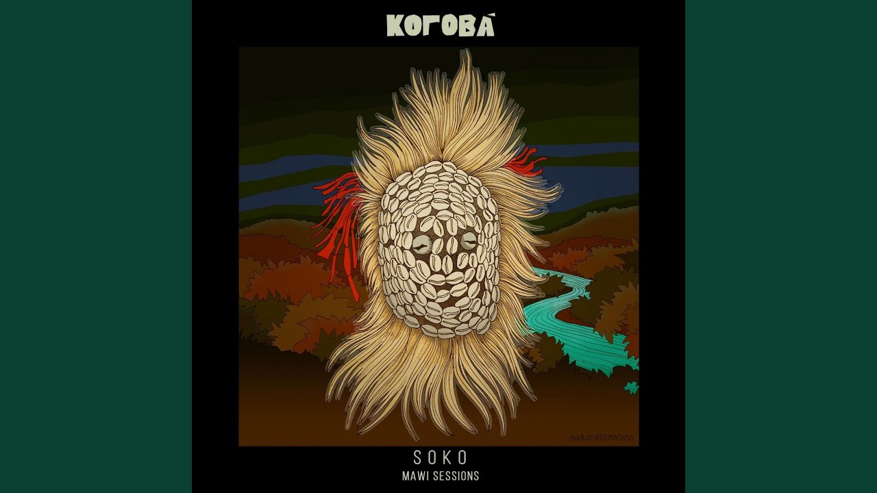 Soko (feat. Sekouba Oularé & Rosi Quiroga)