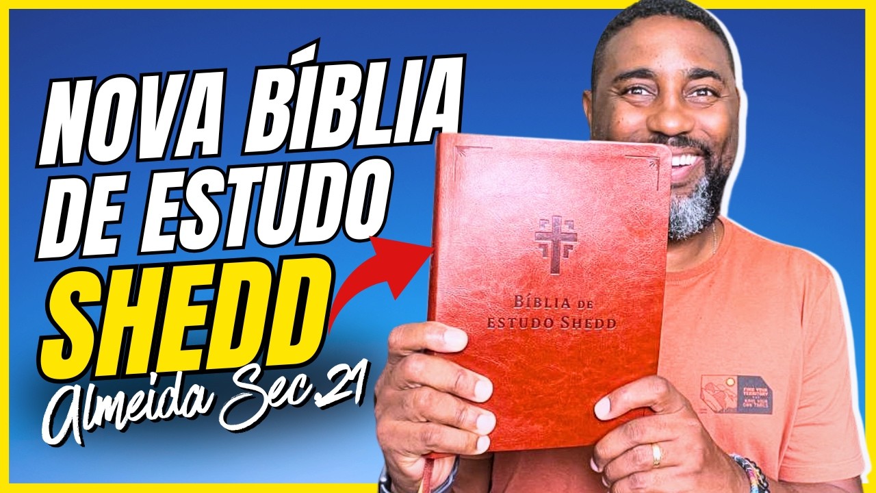 🔴NOVA Bíblia de Estudo Shedd: Vale a Pena em? - Bíblia Shedd | Flávio Sacramento