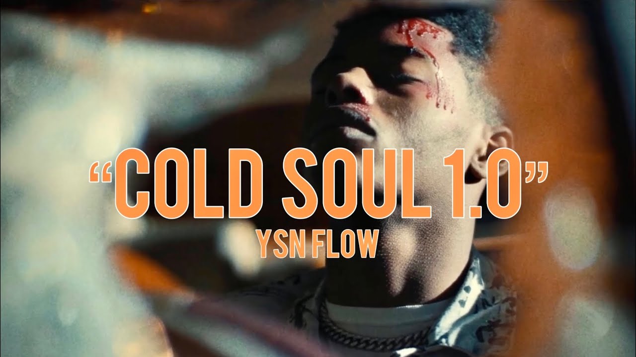 YSN Flow - &ldquo;Cold Soul 1.0&rdquo; (Unreleased Official Music Video) 🚶🏾&zwj;♂️❤️&zwj;🩹