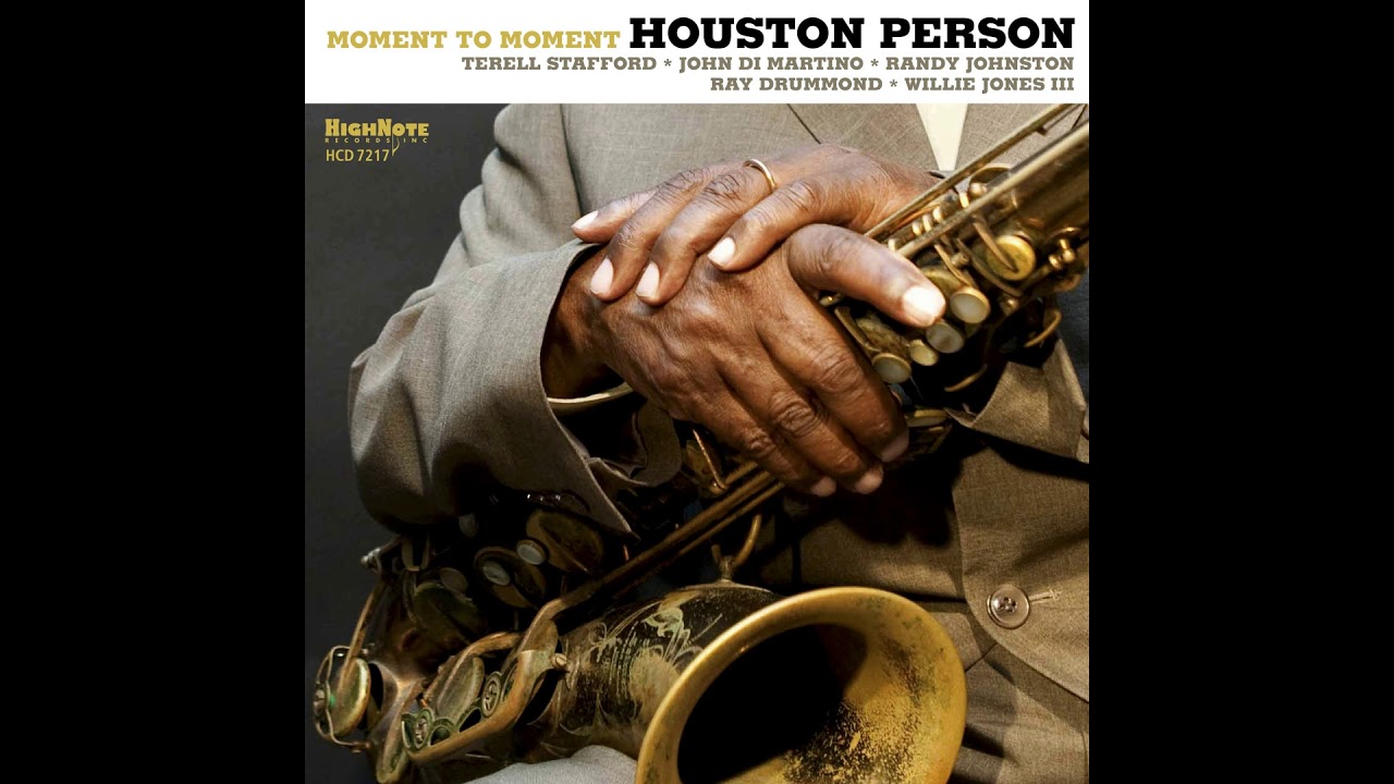 Houston Person - Love Won't Let Me Wait