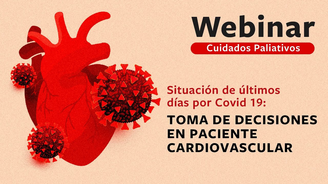 Situación de últimos días por COVID-19: Toma de decisiones en paciente cardiovascular