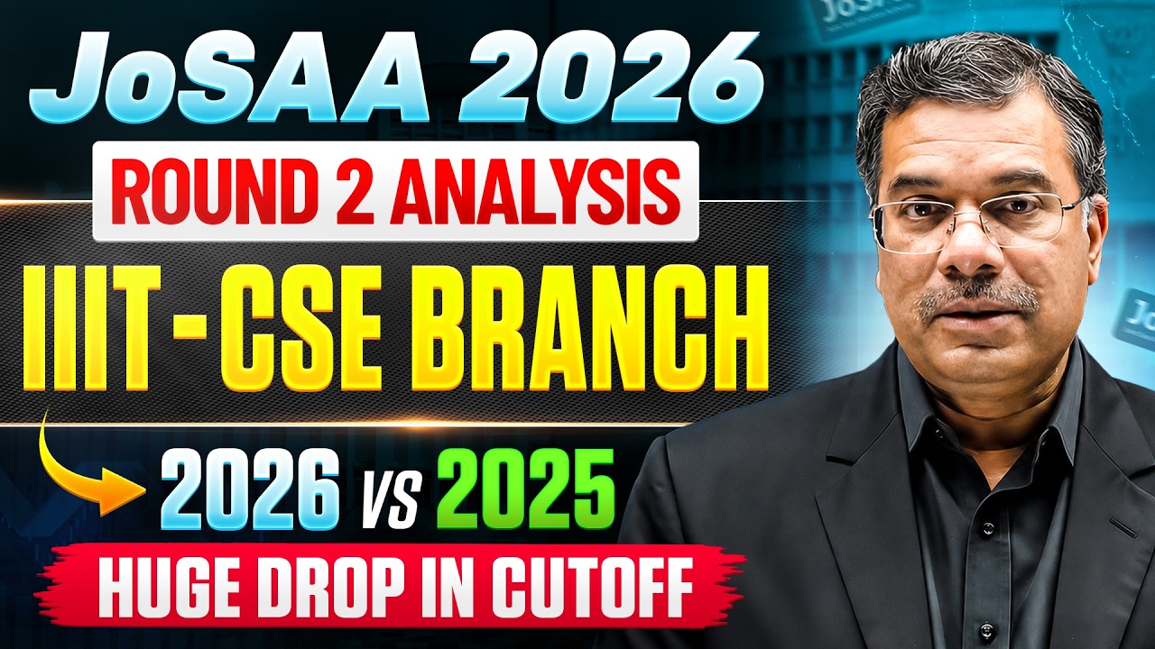JoSAA 2026 Round 2 Analysis: IIIT CSE Branch Cutoff 2026 vs 2025 | Huge Drop in Cutoff | Betch360
