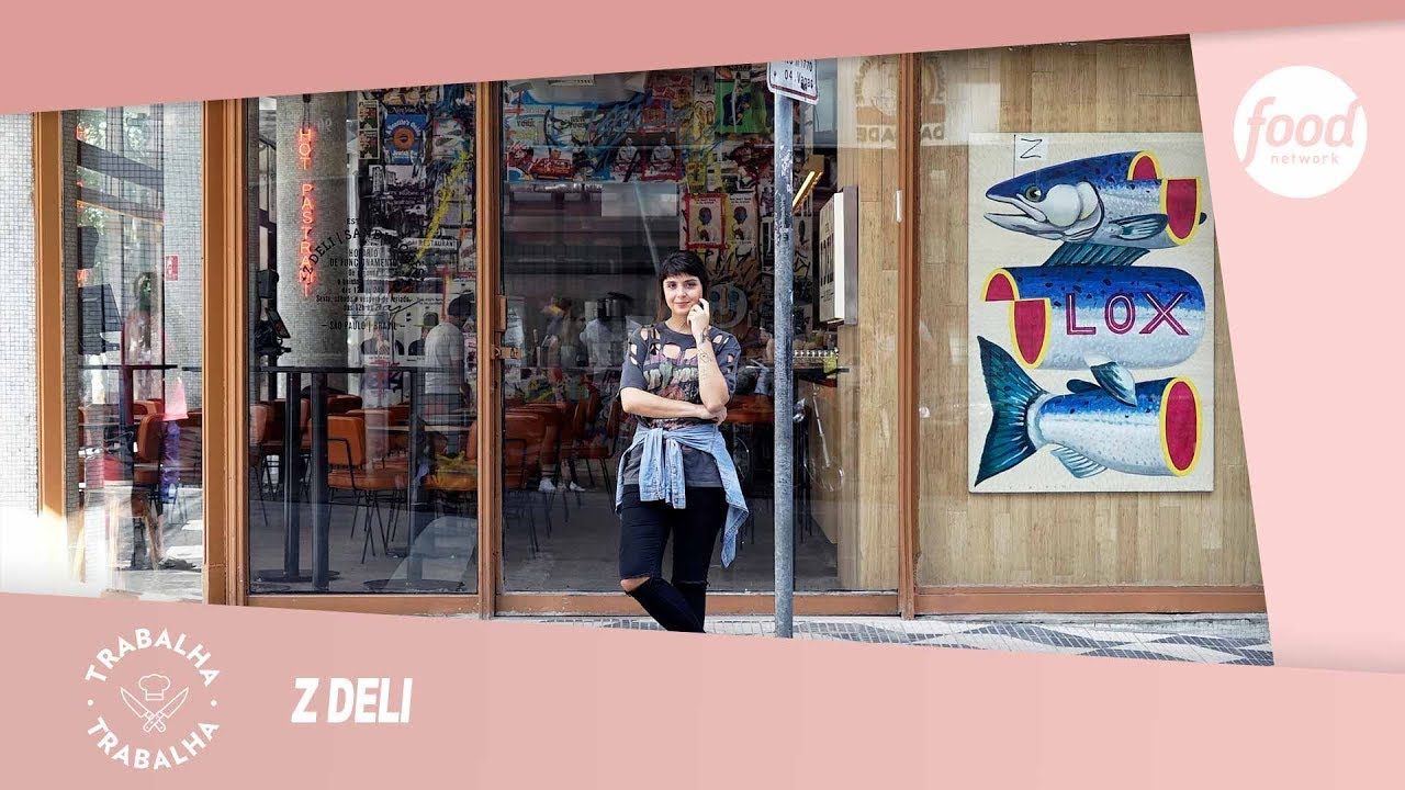 Z DELI | TRABALHA TRABALHA