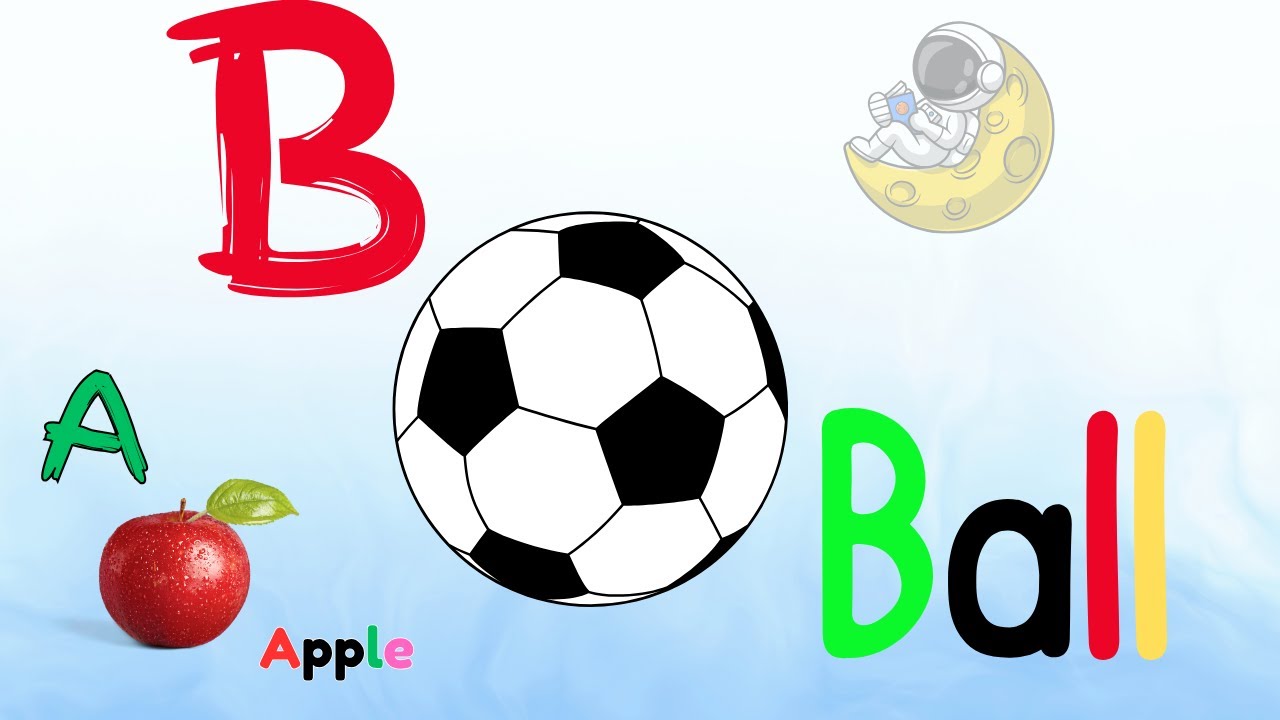 ABC Song A to Z &ndash; Fun With Letters and Words/A is for Apple, B is for Bat