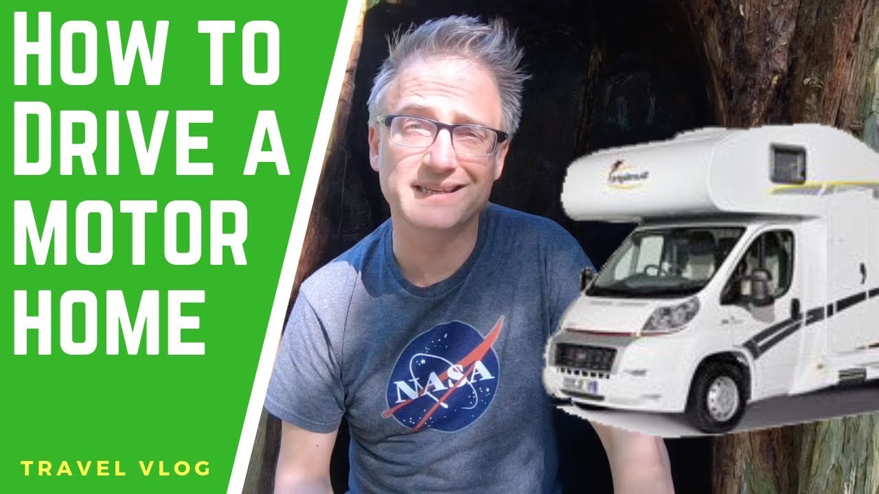 How to Drive a Motorhome