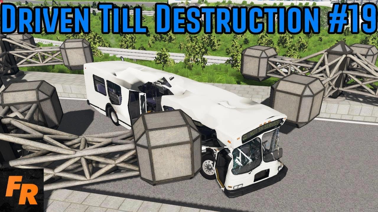 Driven Till Destruction - Proving Grounds #19 - BeamNG Drive