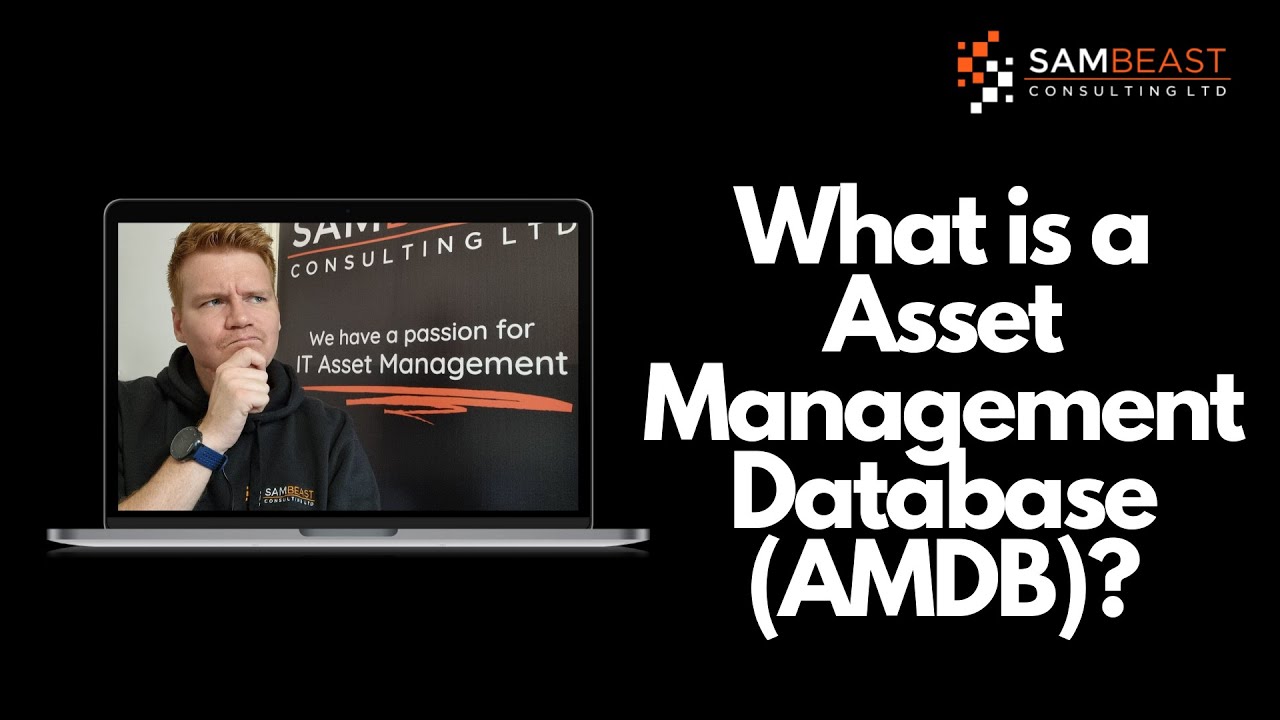 WHAT IS AN ASSET MANAGEMENT DATABASE (AMDB)?! #ITAM #SAM #HAM