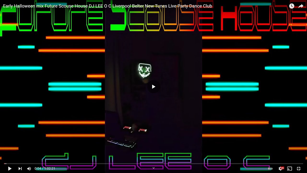 Halloween Mix Future Scouse House DJ LEE O C Liverpool New Tech Funky Slap Club Dance Music