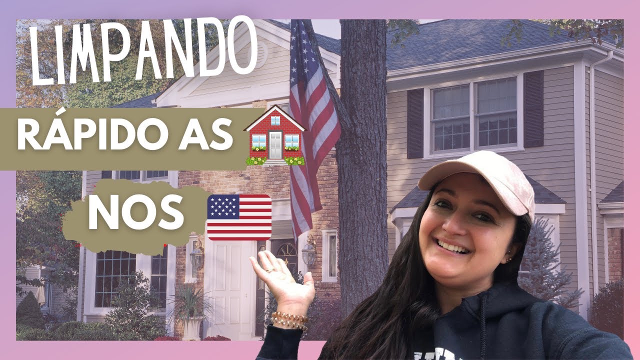 LIMPEZA RÁPIDA NAS CASAS DOS ESTADOS UNIDOS!