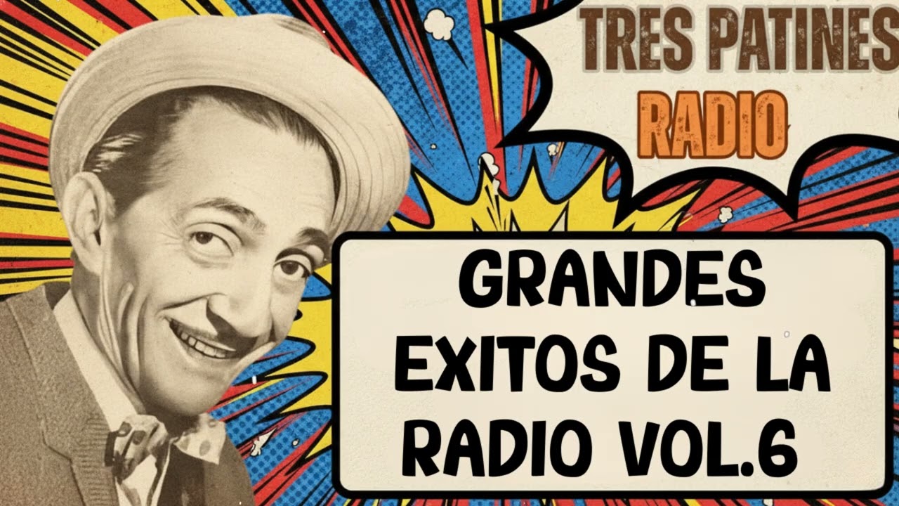 TRES PATINES RADIO _GRANDES EXITOS DE LA RADIO VOL.6 #trespatinesradio #latremendacorte2026