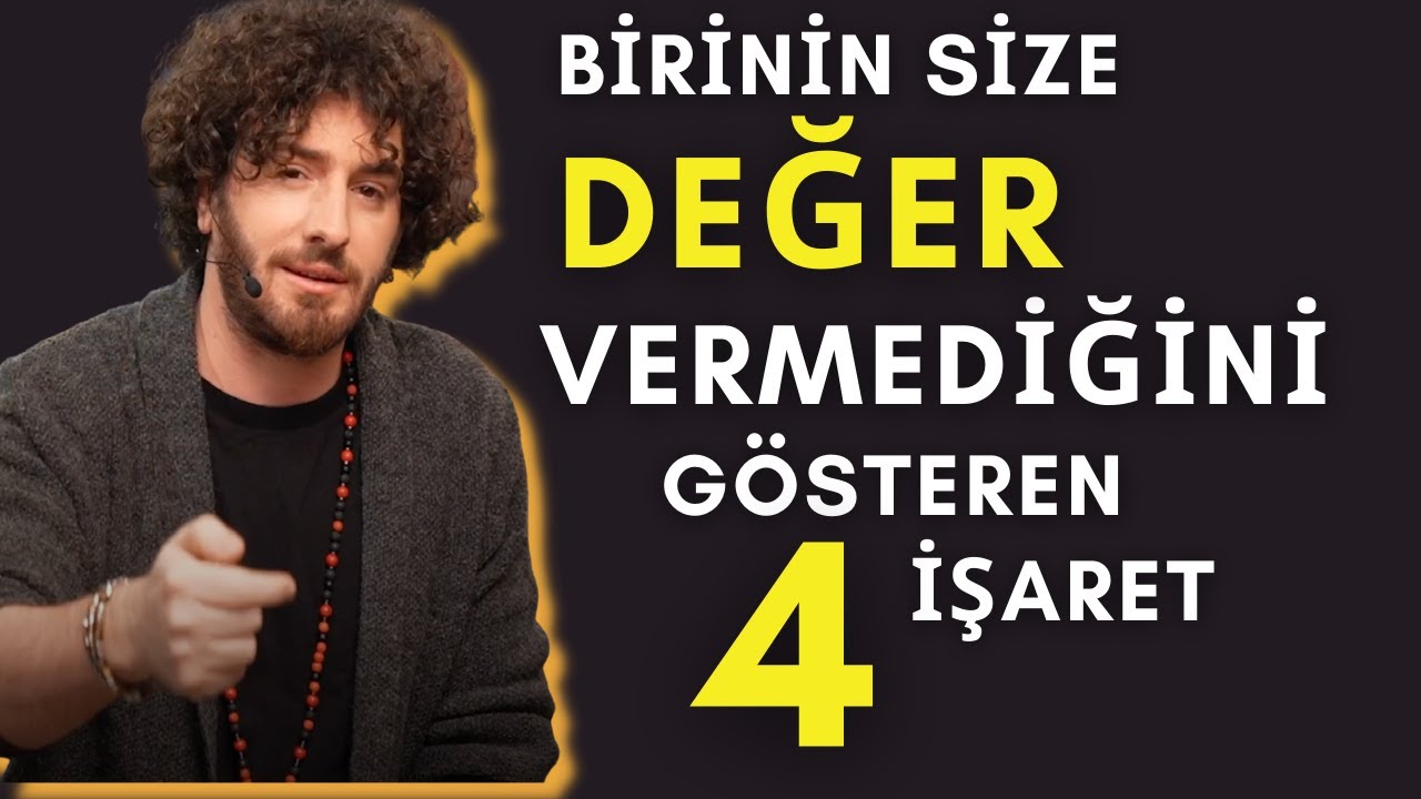 BİR İNSANIN SİZE DEĞER VERİP VERMEDİĞİNİ ANLAMANIN 4 YOLU
