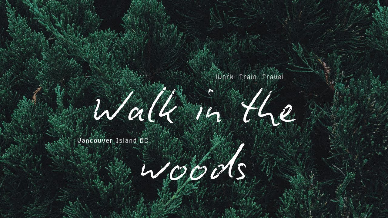 Vancouver Island Trail Exploring