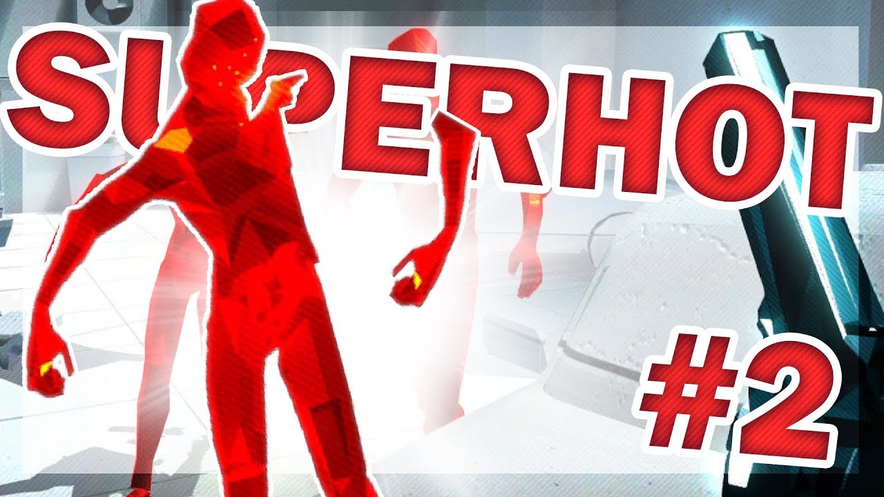 SUPERHOT | MIND BLOWN!! | #2 | iVexusHD