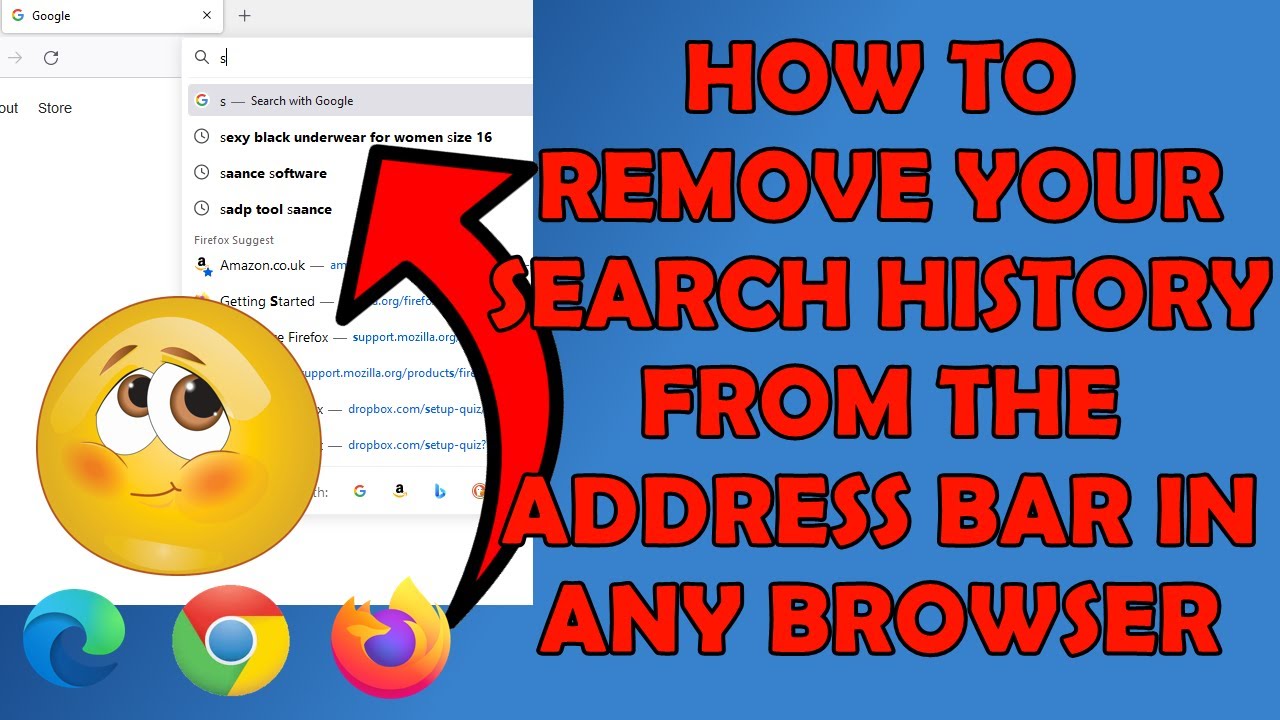 How Remove Things You Searched from Address bar in Any Browser - Chrome, Edge, Firefox etc